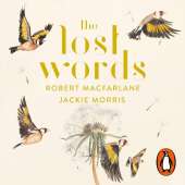 The Lost Words: Rediscover our natural world with this spellbinding book