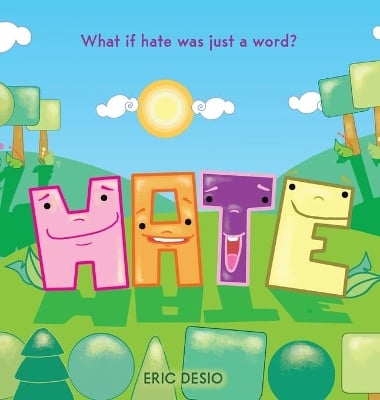 Hate: What if hate was just a word?