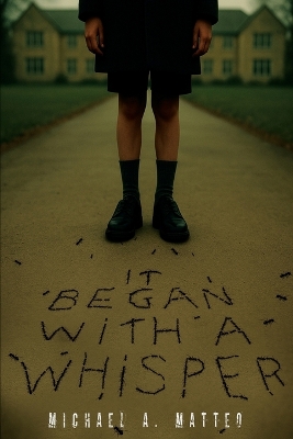 It Began with a Whisper