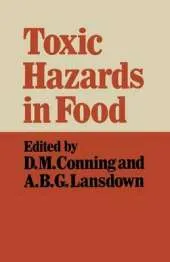 Toxic Hazards in Food