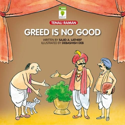 Greed is No Good