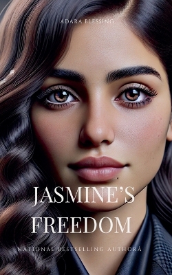 Jasmine's Freedom