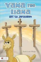 Yama the Llama: Off to Jerusalem
