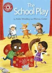The School Play: Independent Reading Red 2