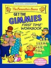 The Berenstain Bears Get the Gimmies