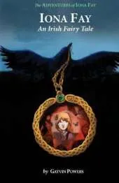 Iona Fay: An Irish Fairy Tale
