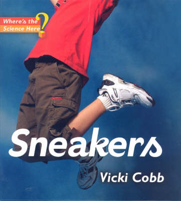 Sneakers: Where's the Science, Here?