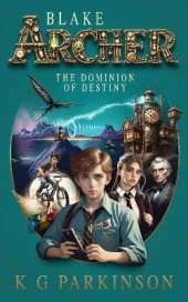 Blake Archer: The Dominion of Destiny