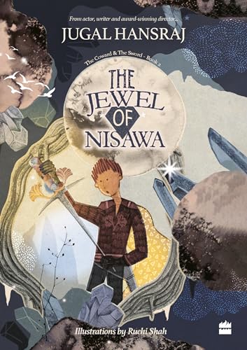 JEWEL OF NISAWA: THE COWARD & THE SWORD BOOK 2