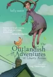 The Outlandish Adventures of Liberty Aimes