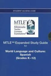 MTLE Expanded Study Guide -- Access Card -- for World Language and Culture / Spanish (grades K-12)