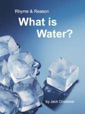 Rhyme & Reason: What is Water