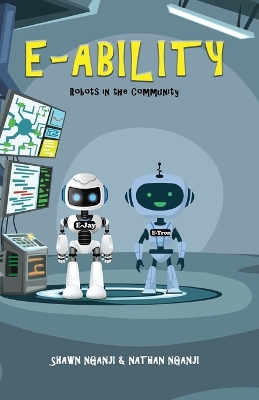 E-Ability: Robots in the Community