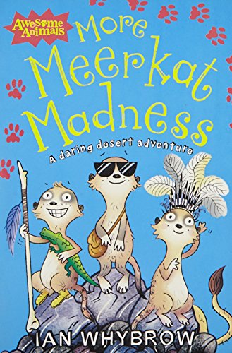 More Meerkat Madness