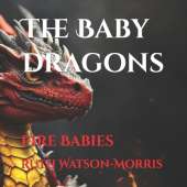 The Baby Dragons: Fire Babies