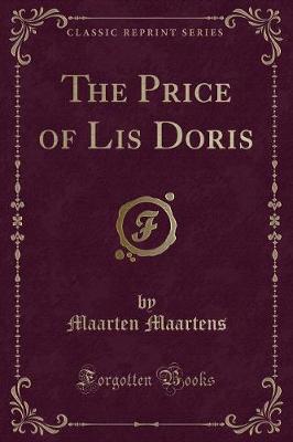 The Price of Lis Doris (Classic Reprint)