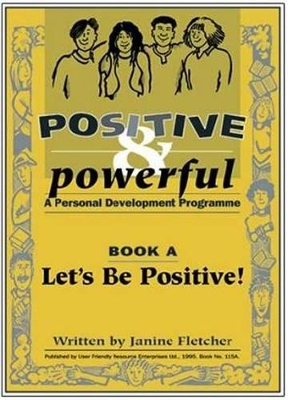 Positive and Powerful: A Personal Development Programme