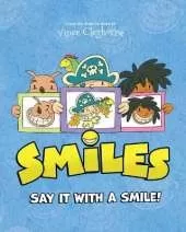 Smiles: Say It With A Smile!