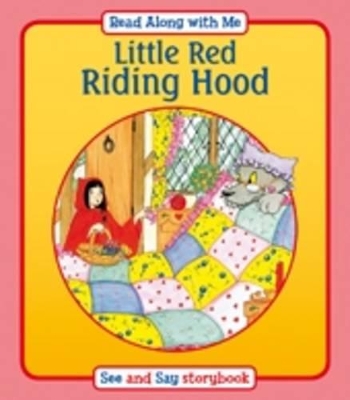 Read Along with Me: Little Red Riding Hood
