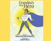 Grandpa's Our Hero