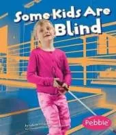 Understanding Differences Some Kids are Blind