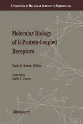 Molecular Biology of G-Protein-Coupled Receptors: Applications of Molecular Genetics to Pharmacology