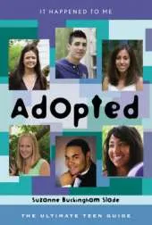 Adopted: The Ultimate Teen Guide