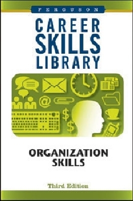 Career Skills Library: Organization Skills