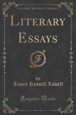 Literary Essays (Classic Reprint)