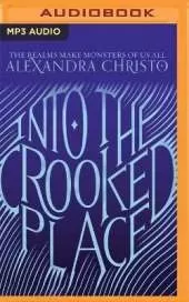 Into the Crooked Place