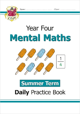 KS2 Mental Maths Year 4 Daily Practice Book: Summer Term