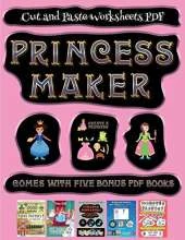 Cut and Paste Worksheets PDF (Princess Maker - Cut and Paste): This book comes with a collection of downloadable PDF books that will help your child make an excellent start to his/her education. Books are designed to improve hand-eye coordination, develop