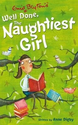 The Naughtiest Girl: Well Done, The Naughtiest Girl: Book 8