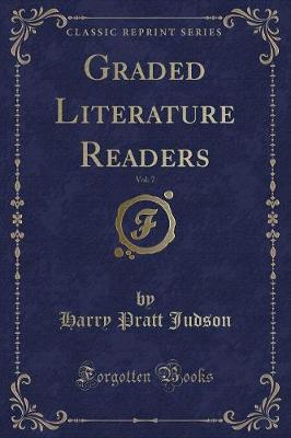 Graded Literature Readers, Vol. 7 (Classic Reprint)