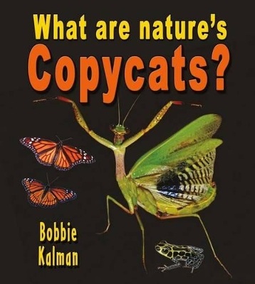 What are natures copycats?