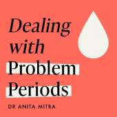 Dealing with Problem Periods (Headline Health series): A guide to understanding and treating your symptoms