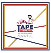 Duct Tape Dad