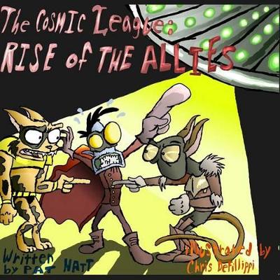 The Cosmic League: Rise of the Allies