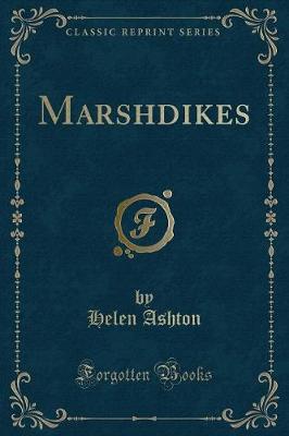 Marshdikes (Classic Reprint)
