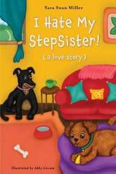 I Hate My Stepsister!: (a love story)