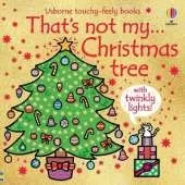 That's not my...Christmas tree: A Christmas Book for Babies and Toddlers