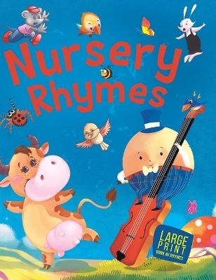 Nursery Rhymes: Large Print