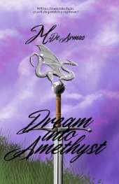 Dream Into Amethyst