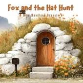 The Fox and the Hat Hunt: A Wild Woodland Woodland Adventure: "A missing hat, a trail of clues, and a turtle with a secret."