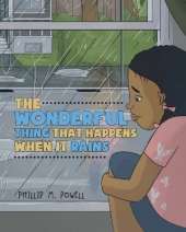 The Wonderful Thing That Happens When It Rains