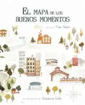 El Mapa de Los Buenos Momentos