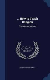 ... How to Teach Religion: Principles and Methods