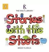 The King's Library: Stories with the Stoofs (Vol. 1)