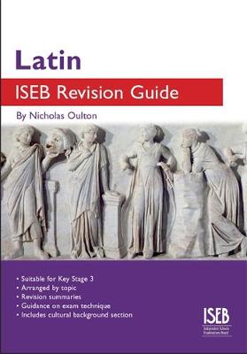 Latin ISEB Revision Guide: A Revision Book for Common Entrance