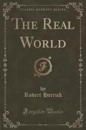 The Real World (Classic Reprint)